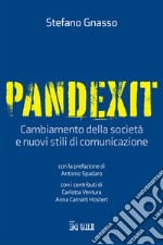 Pandexit. Cambiamento della società e nuovi stili di comunicazione