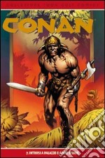 Intrusi a palazzo e altre storie. Conan (7) libro