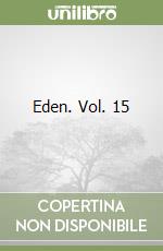 Eden. Vol. 15 libro