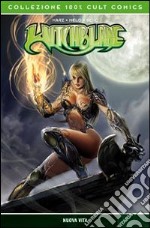 Nuova vita. Witchblade. Vol. 4 libro