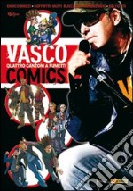 Vasco comix. Quattro canzoni a fumetti libro