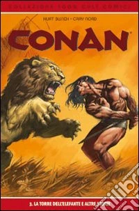 La torre dell'elefante e altre storie. Conan (3) libro