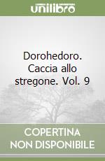 Dorohedoro. Caccia allo stregone. Vol. 9 libro