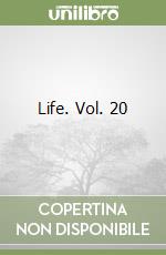 Life. Vol. 20 libro