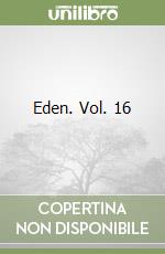 Eden. Vol. 16 libro