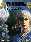 Lo scudo di Thor. Thorgal. Vol. 31 libro