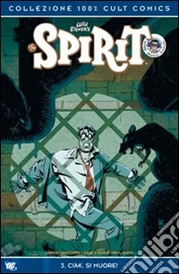 Spirit. Ciak, si muore! (3) libro