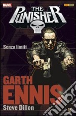 Garth Ennis Collection. The Punisher. Vol. 2: Senza limiti libro