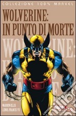 In punto di morte. Wolverine libro