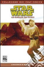 Star Wars: le guerre dei cloni. Vol. 2: Vittorie e sacrifici. libro