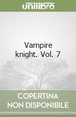 Vampire knight. Vol. 7 libro
