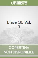 Brave 10. Vol. 3 libro
