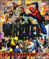 Marvel chronicle. La storia anno per anno. Ediz. illustrata libro