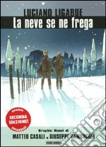 La Neve se ne frega libro