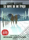 La Neve se ne frega libro