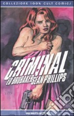 Criminal. Vol. 4: Una brutta nottata libro