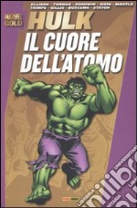 Il Cuore dell'atomo. Hulk libro