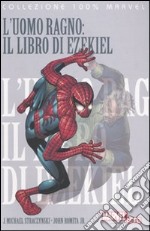 L'Uomo Ragno: il libro di Ezekiel (6) libro