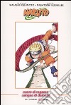 Naruto. Cuore di ragazzo, sangue di demone libro