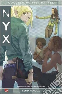 Nyx. Senza famiglia libro