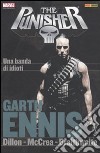 Garth Ennis Collection. The Punisher. Vol. 5: Una banda di idioti libro
