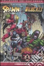 Il giorno del diavolo. Spawn Wild C.A.T.S. libro