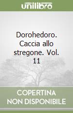 Dorohedoro. Caccia allo stregone. Vol. 11 libro