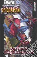 Potere e responsabilità. Ultimate Spider-Man (1) libro