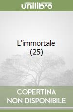 L'immortale (25) libro