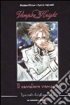 Il peccato del ghiaccio blu. Vampire knight. Il cavaliere vampiro libro