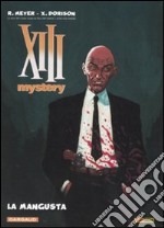 La mangusta. XIII Mystery. Vol. 1 libro