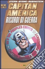 Ricordi di guerra. Capitan America libro