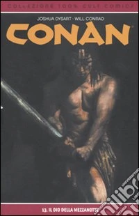 Il dio della mezzanotte. Conan. Vol. 13 libro