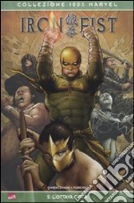 L'ottava città. Iron Fist (5) libro