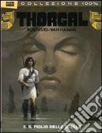 Thorgal. Vol. 2: Il figlio delle stelle libro