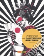 La new wave dell'illustrazione. Ediz. illustrata libro