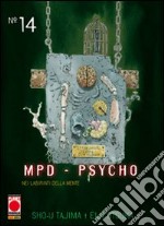 MPD-Psycho. Nei labirinti della mente (14)