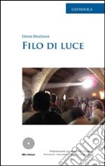 Filo di luce libro