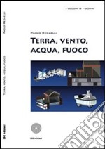 Terra, vento, acqua, fuoco libro