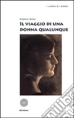 Il viaggio di una donna qualunque libro