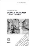 Come eravamo. I racconti del borgo libro