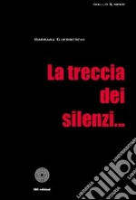 La treccia dei silenzi libro