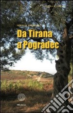 Da Tirana a Pogradec libro