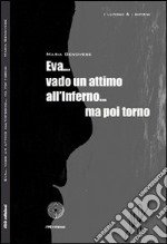 Eva... vado un attimo all'Inferno... ma poi torno libro