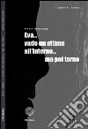 Eva... vado un attimo all'Inferno... ma poi torno libro