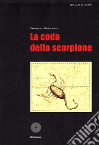 La coda dello scorpione libro