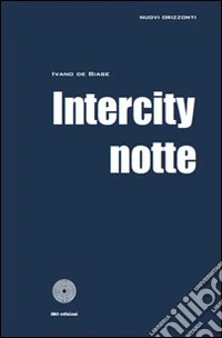 Intercity notte libro