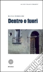 Dentro o fuori libro