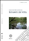 Istanti di vita libro