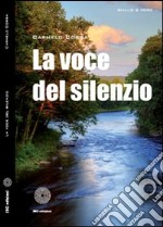 La voce del silenzio libro